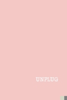 Unplug: Blank Lined Writing Journal with Simple Modern Cover Design in Blush B07Y4K7CGL Book Cover