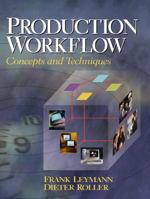 Production Workflow: Concepts and Techniques 0130217530 Book Cover