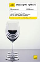Teach Yourself Choosing the Right Wine 0071621024 Book Cover