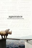 Agnorance - Memoirs, Musings and Madness by Doug 1387384864 Book Cover