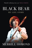 Black Bear: My life story 1918077185 Book Cover