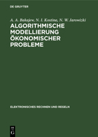 Algorithmische Modellierung Ökonomischer Probleme 3112579097 Book Cover