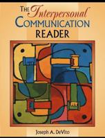 The Interpersonal Communication Reader 0321083520 Book Cover