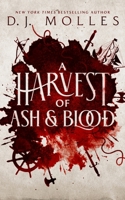 A Harvest of Ash and Blood B0BRRRGHKF Book Cover
