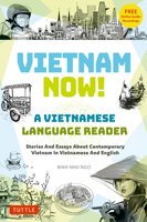Vietnam Now! a Vietnamese Language Reader 0804858047 Book Cover