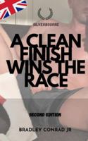 Silverbourne: A Clean Finish Wins The Race: Second Edition (Silverbourne British Gay Romance) B0G12MYNSC Book Cover