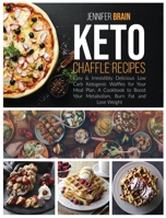 Keto Chaffle Recipes 1914019008 Book Cover