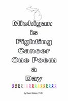 Michigan is Fighting Cancer One Poem a Day null Book Cover