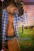 Heart of a Cowboy 151610563X Book Cover