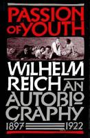 Passion of Youth: An Autobiography, 1897-1922 155778275X Book Cover