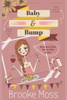 Baby & Bump 1939976022 Book Cover