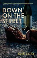 Down on the Street 1943402884 Book Cover