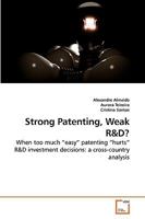 Strong Patenting, Weak R 3639229541 Book Cover