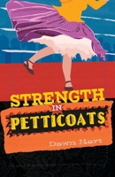 Strength in Petticoats 1788648749 Book Cover