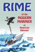 Rime of the Modern Mariner: An American Odyssey 1629670006 Book Cover