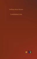 Louisiana Lou a Western Story 3732662209 Book Cover