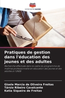 Pratiques de gestion dans l'éducation des jeunes et des adultes (French Edition) 6208182565 Book Cover