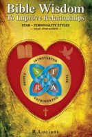 Bible Wisdom To Improve Relationships (Volume 1 STAR and RATS): STAR ~ Personality Styles 1777856647 Book Cover