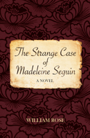 The Strange Case of Madeleine Seguin 1912573601 Book Cover