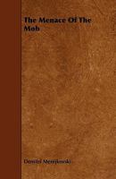 The Menace of the Mob 1444622811 Book Cover