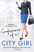 Confessions of a City Girl 1839012870 Book Cover