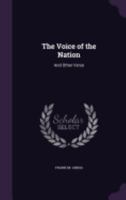 The Voice of the Nation: And Other Verse 1359010890 Book Cover