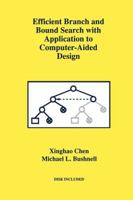 Efficient Branch and Bound Search with Application to Computer-Aided Design 1461285712 Book Cover