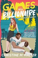 Games of a Billionaire: A Sweet Sports and Billionaire Romance Comedy B0DMDY6PJQ Book Cover
