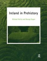 Ireland in Prehistory 1138158267 Book Cover