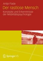 Der Rastlose Mensch: Konzepte Und Erkenntnisse Der Mobilitatspsychologie 3531185039 Book Cover