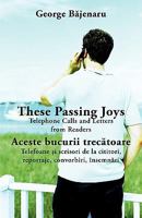 These Passing Joys: Telephone Calls and Letters from Readers 1440118965 Book Cover