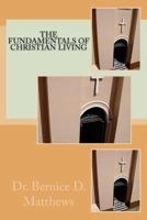 The Fundamentals of Christian Living 153694839X Book Cover