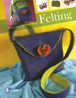 Felting 0764345311 Book Cover