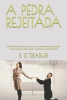 A PEDRA REJEITADA: Histórias incríveis de homens e mulheres rejeitados que mais tarde tiveram sucesso apesar de todas as probabilidades (ENCOURAGEMENT BOOK SERIES) (Portuguese Edition) B0CTH3XL19 Book Cover