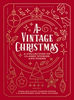 A Vintage Christmas: A Collection of Classic Stories and Poems 1400337852 Book Cover