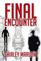 Final Encounter 1483610659 Book Cover