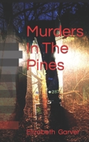 Murders In The Pines B09M4R7CV1 Book Cover