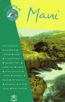 Hidden Maui: Including Lahaina, Kaanapali, Haleakala, and the Hana Highway (Hidden Travel) 1569751226 Book Cover