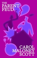 The Parent Feud (Meet the Family) B0GX813YJD Book Cover