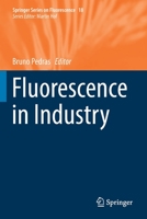 Fluorescence in Industry (Springer Series on Fluorescence, 18) 3030200329 Book Cover