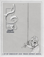 The G-Code: A hip hop connoisseur’s guide through corporate America B0CBWMG97K Book Cover
