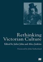 Rethinking Victorian Culture 0312226799 Book Cover