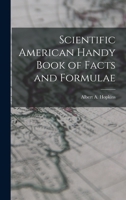 Scientific American Handy Book of Facts and Formulae 1017812403 Book Cover