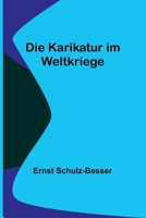 Die Karikatur Im 1. Weltkrieg 9356781109 Book Cover