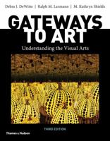 Gateways to Art: Understanding the Visual Arts 0500292035 Book Cover