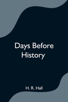 Days before history 1523843233 Book Cover