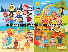 Seasons and Weather, Fun Together: Lucky Ladybug and Friends 1955447195 Book Cover