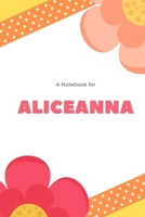 A Notebook for Aliceanna 1696267587 Book Cover