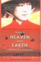 When Heaven and Earth Changed Places 0385247583 Book Cover