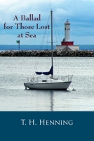 A Ballad for Those Lost at Sea 1608806898 Book Cover